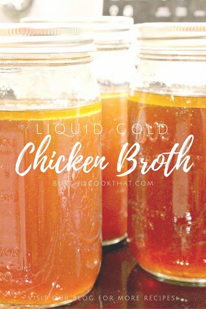 Liquid Gold Chicken Broth Recipe | Buy This Cook That