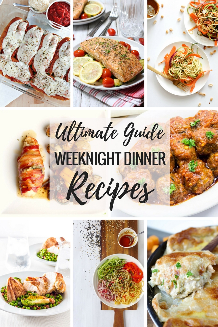 Ultimate Guide to Weeknight Dinner Recipes Volume 1
